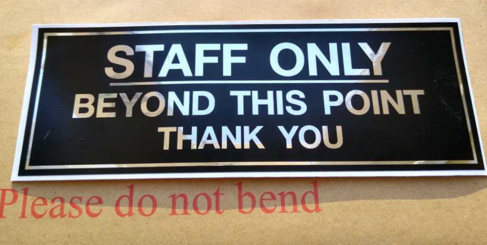 STAFF ONLY BEYOND THIS POINT 185mm Height x 65mm long